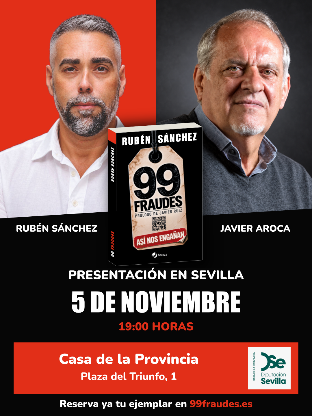 Cartel de presentación de 99 fraudes en Sevilla